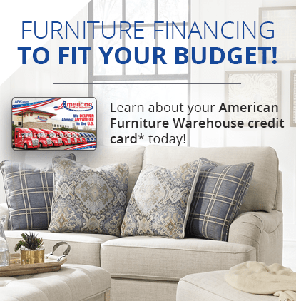 Furniture Financing Made Easy | American Furniture Credit Card | AFW.com